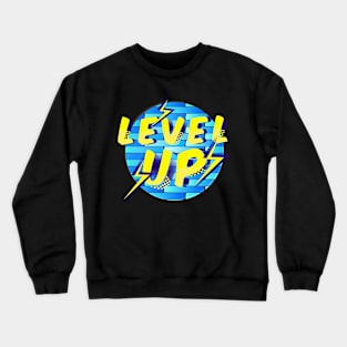 Level Up! Crewneck Sweatshirt